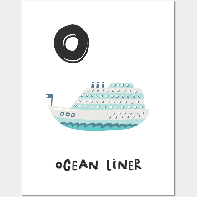 O is Ocean Liner Wall Art by JunkyDotCom